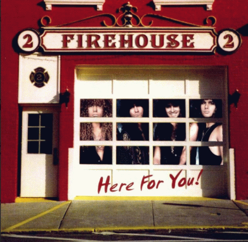 Firehouse (USA) : Here for You!